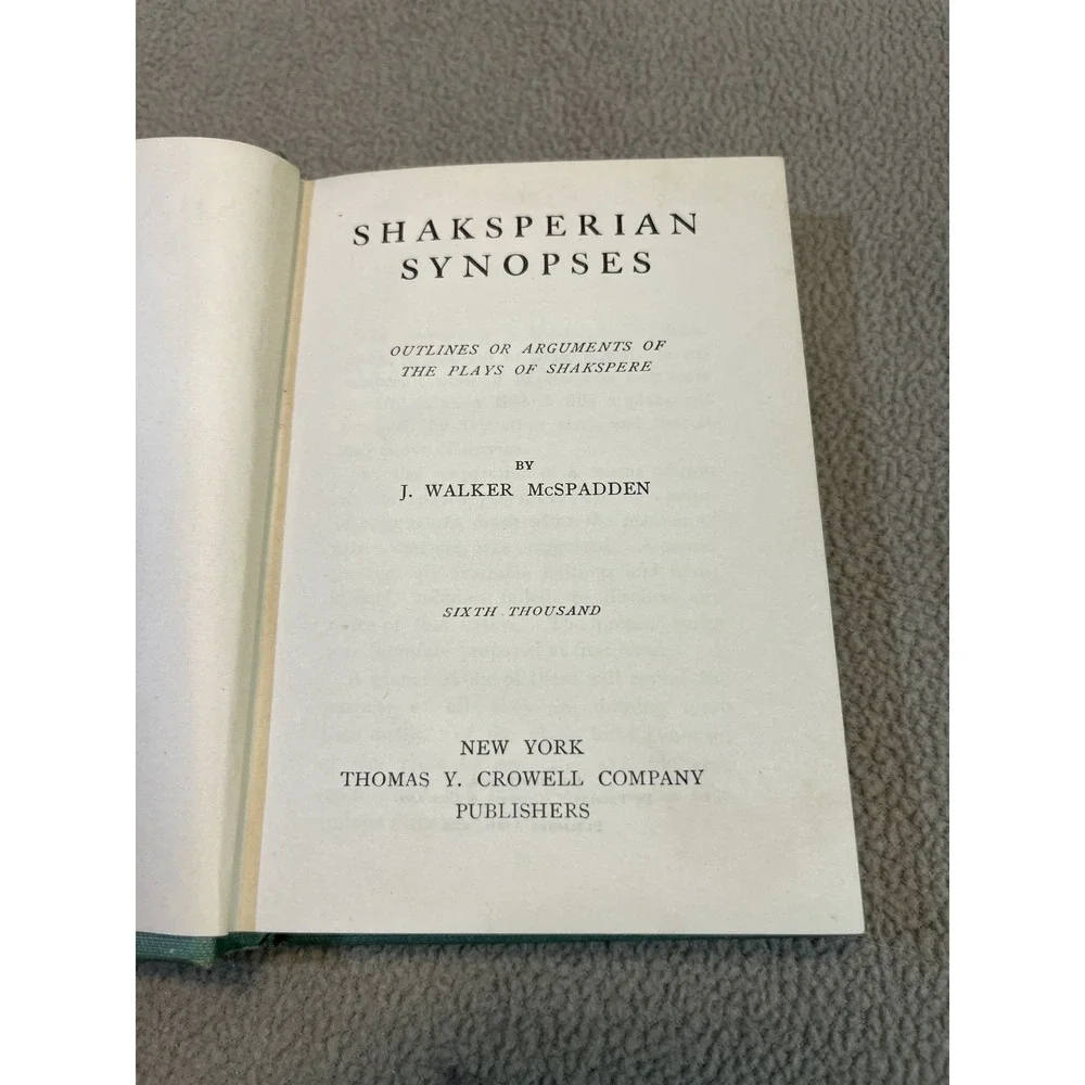 Shaksperian Synopses Outlines or Arguments of the‎ Plays of Shakspeare McSpadden